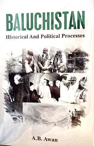 Baluchistan: Historical and Political Processes